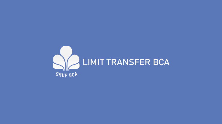 Limit Transfer BCA