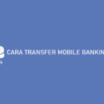 Cara Transfer Mobile Banking BCA