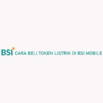 Cara Beli Token Listrik di BSI Mobile