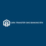 Cara Transfer SMS Banking BTN