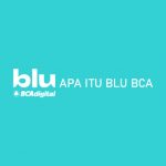 Apa Itu Blu BCA dari Fungsi Fitur Kelebihan Kekurangan