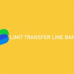 Limit Transfer Line Bank ke Sesama dan Beda Bank