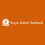 Biaya Admin Seabank Semua Jenis Transaksi