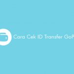 Cara Cek ID Transfer GoPay dan Fungsinya