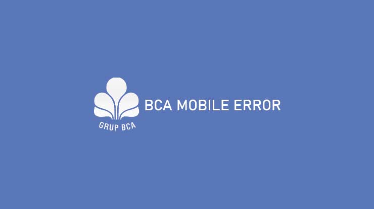 BCA Mobile Error