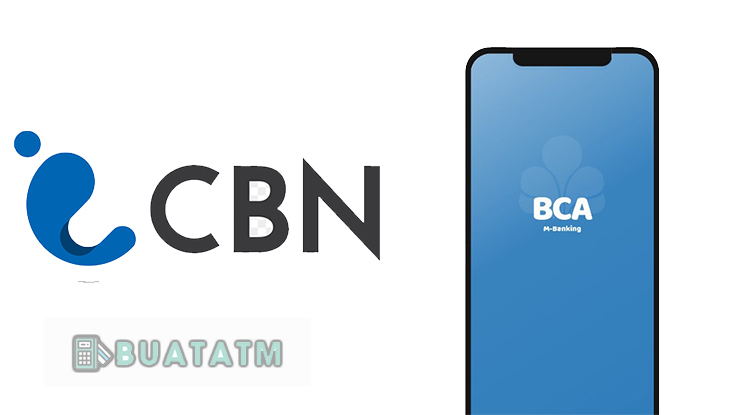 Cara Menggunakan M Banking BCA untuk Bayar CBN