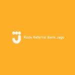 Kode Referral Bank Jago